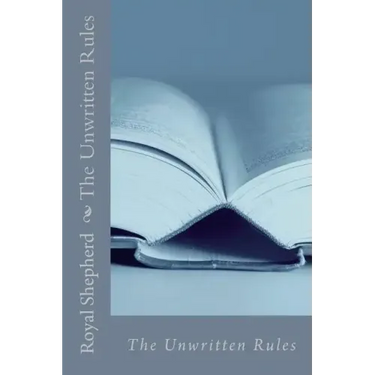 The Unwritten Rules