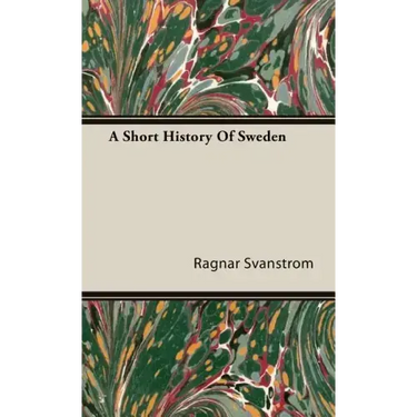 A Short History Of Sweden