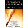Reformed Confessions of the 16th Century