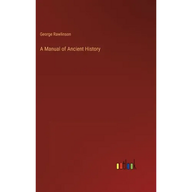 A Manual of Ancient History