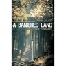 A Banished Land: The Turning