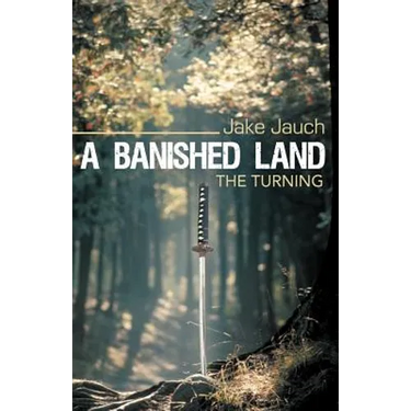 A Banished Land: The Turning