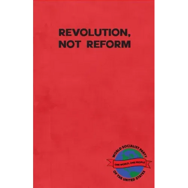 Revolution, Not Reform