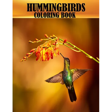 Hummingbirds Coloring Book: 50 beautiful and adorable hummingbirds coloring book for adults, A mind relaxation and stress relief book