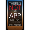 There's Not an App for That: Communication Skills to Become an Irreplaceable Leader