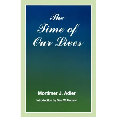 Time of Our Lives: The Ethics of Common Sense