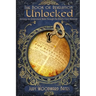 The Book of Revelation Unlocked: An Easy-to-Understand Walk Through the Bible's Final Message