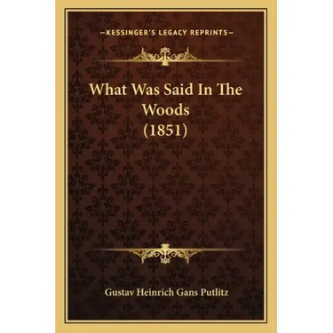 What Was Said In The Woods (1851)