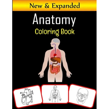 Anatomy Coloring Book: Color and learn with fun: Anatomy pictures, coloring and learning book with fun for kids (60 Pages with human body parts images