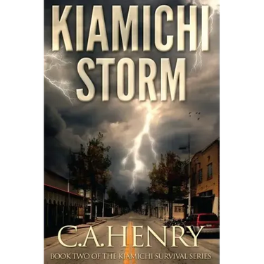 Kiamichi Storm: Book Two of the Kiamichi Survival Series