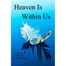 Heaven Is Within Us