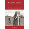 A Sacred People: Indigenous Governance, Traditional Leadership, and the Warriors of the Cheyenne Nation