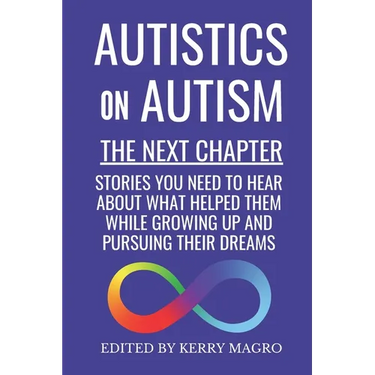 Autistics on Autism: The Next Chapter