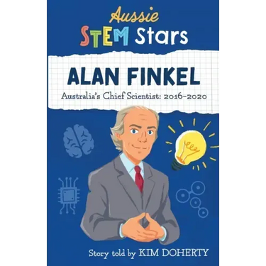 Alan Finkel: Australia's Chief Scientist: 2016-2020