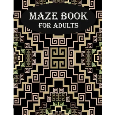 Maze Book For Adults: stress relief and mind relaxation maze book for adults
