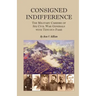 Consigned Indifference: The Military Careers of Six Civil War Generals with Tenuous Fame