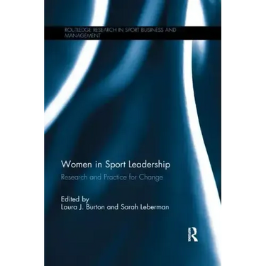 Women in Sport Leadership: Research and practice for change