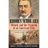 Rhodes Scholars, Oxford, and the Creation of an American Elite