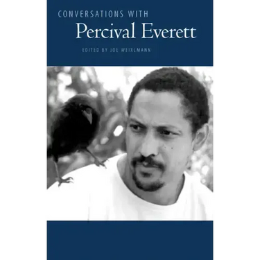 Conversations with Percival Everett