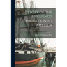 History of the Huguenot Emigration to America; 1