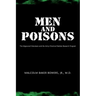 Men and Poisons: The Edgewood Volunteers and the Army Chemical Warfare Research Program