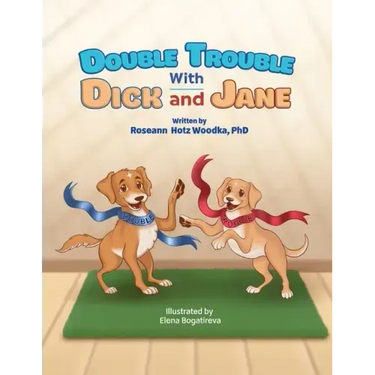 Double Trouble with Dick and Jane