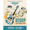 Bebop Guitar Improv Series VOL 2- Workbook: A Comprehensive Guide To Jazz Improvisation