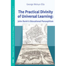 The Practical Divinity of Universal Learning