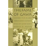 The Fame of Gawa: A Symbolic Study of Value Transformation in a Massim Society