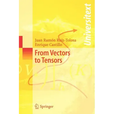 From Vectors to Tensors