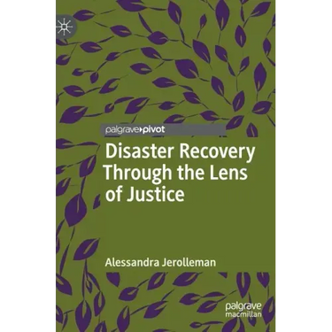 Disaster Recovery Through the Lens of Justice
