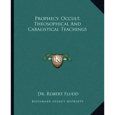 Prophecy, Occult, Theosophical and Cabalistical Teachings