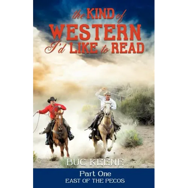 The Kind of Western I'd Like to Read - Part One