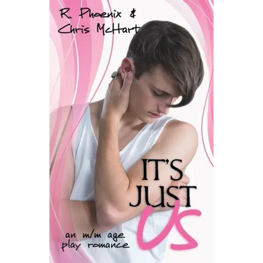 It's Just Us: An M/M Age Play Romance