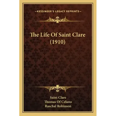 The Life Of Saint Clare (1910)