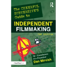 The Cheerful Subversive's Guide to Independent Filmmaking