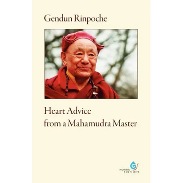 Heart Advice from a Mahamudra Master