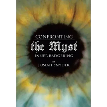 Confronting the Myst: Inner Badgering