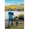 More Tales of the Strange and Wonderful: As told by "The Ol' Turkey Hunter"