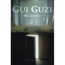 Gui Guzi: Mr. Guigu