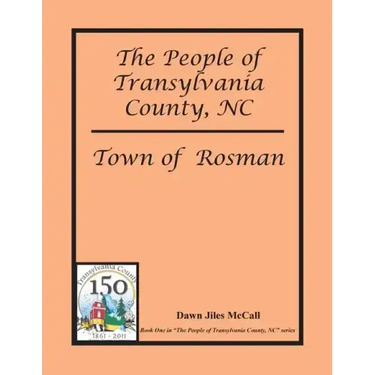 The People of Transylvania County, NC - Town of Rosman