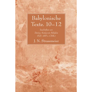 Babylonische Texte. 10-12