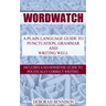 Wordwatch: A plain language guide to grammar, punctuation and writing well