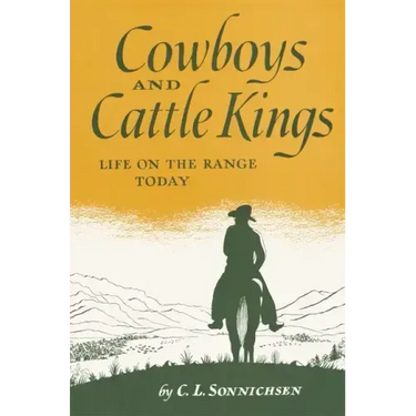 Cowboys and Cattle Kings: Life on the Range Today