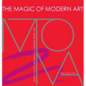 The Magic of Modern Art-How to Love Modern & Contemporary Art