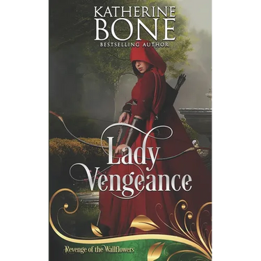 Lady Vengeance: Revenge of the Wallflowers Book 24