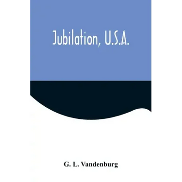 Jubilation, U.S.A.