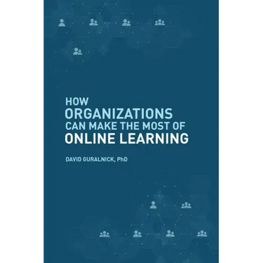 How Organizations Can Make the Most of Online Learning
