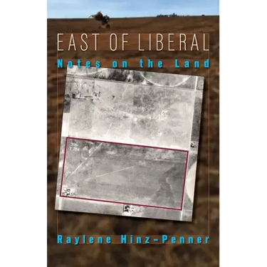 East of Liberal: Notes on the Land