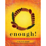 Enough: A Companion Guidebook
